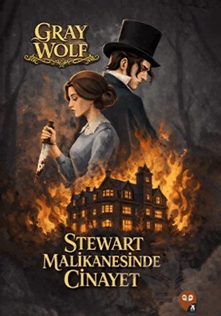 Stewart Malikanesinde Cinayet – Gray Wolf – X10 Kitap kitap kapağı