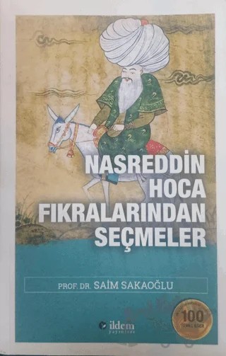 Nasreddin Hoca Fıkralarından Seçmeler – Saim Sakaoğlu – İldem Yayınları kitap kapağı