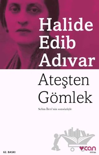 Ateşten Gömlek – Halide Edib Adıvar – Can Yayınları kitap kapağı