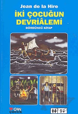 İki Çocuğun Devrialemi 4. Kitap – Jean De La Hire – Can Çocuk Yayınları kitap kapağı