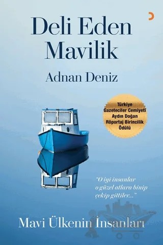 Deli Eden Mavilik – Adnan Deniz – Cinius Yayınları kitap kapağı