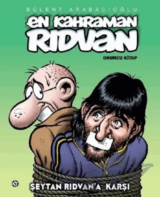 En Kahraman Rıdvan 10: Şeytan Rıdvan'a Karşı – Bülent Arabacıoğlu – Komikşeyler Yayıncılık kitap kapağı