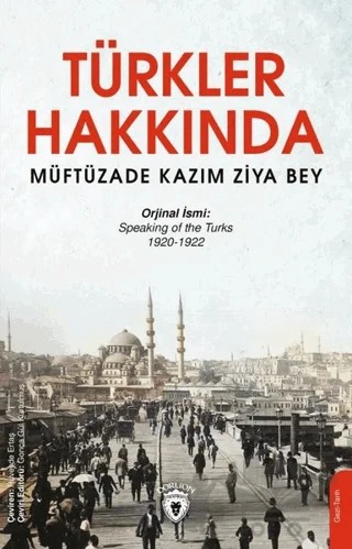 Türkler Hakkında – Müftüzade Kazım Ziya Bey – Dorlion Yayınları kitap kapağı