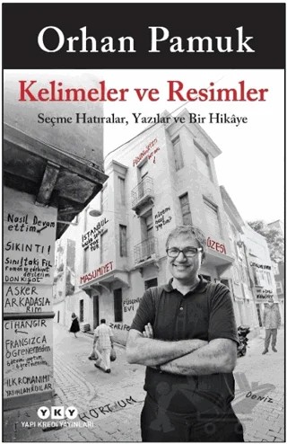 Kelimeler ve Resimler – Orhan Pamuk – Yapı Kredi Yayınları kitap kapağı