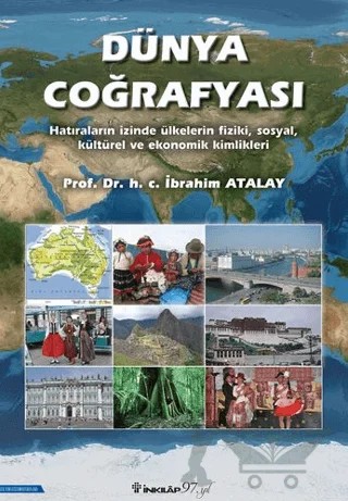 Dünya Coğrafyası – İbrahim Atalay – İnkılap Kitabevi kitap kapağı