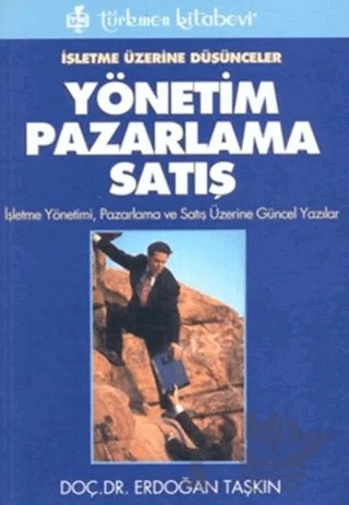 Yönetim Pazarlama Satış – Erdoğan Taşkın – Türkmen Kitabevi kitap kapağı