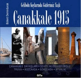 Çanakkale 1915 – Bülent Demirdurak – Gita Yayınları kitap kapağı