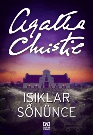 Işıklar Sönünce – Agatha Christie – Altın Kitaplar kitap kapağı