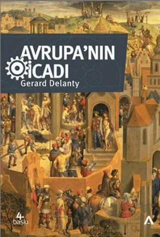 Avrupa’nın İcadı – Gerard Delanty – Adres Yayınları kitap kapağı
