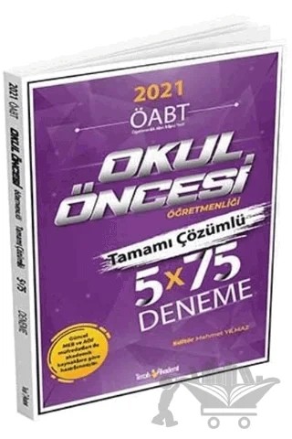 2021 ÖABT Öğretmenlik Alan Bilgisi Okul Öncesi Tamamı Çözümlü 5 Deneme – Mehmet Yılmaz – Tercih Akademi Yayınları kitap kapağı