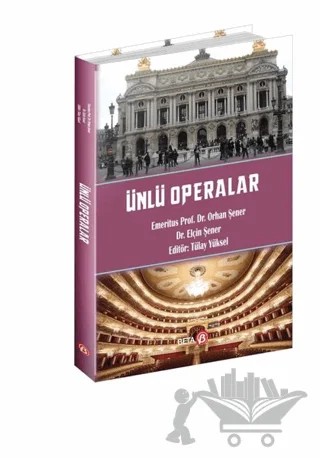 Ünlü Operalar – Elçin Şener, Orhan Şener – Beta Yayınevi kitap kapağı