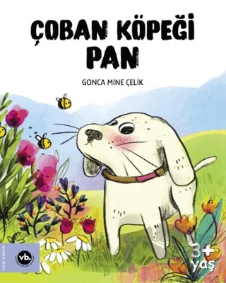 Çoban Köpeği Pan – Gonca Mine Çelik – Vakıfbank Kültür Yayınları kitap kapağı