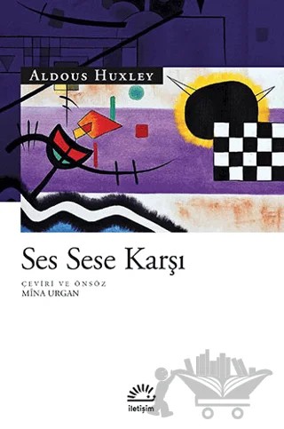 Ses Sese Karşı – Aldous Huxley – İletişim Yayınevi kitap kapağı