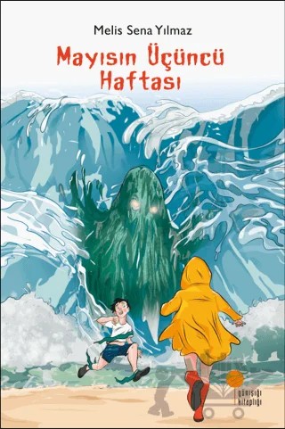 Mayısın Üçüncü Haftası – Melis Sena Yılmaz – Günışığı Kitaplığı kitap kapağı