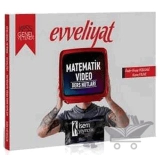 2020 Evveliyat KPSS Genel Yetenek Matematik Video Ders Notları – Kolektif – İSEM Yayıncılık kitap kapağı