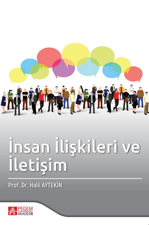 İnsan İlişkileri ve İletişim – Halil Aytekin – Pegem Akademi Yayıncılık kitap kapağı