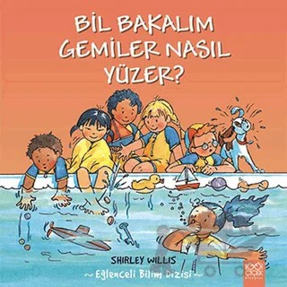 Bil Bakalım Gemiler Nasıl Yüzer? – Shirley Willis – 1001 Çiçek Kitaplar kitap kapağı