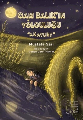 Cam Balık’ın Yolculuğu – Mustafa Sarı – Sıfırdan Yayınları kitap kapağı