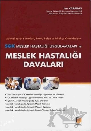 SGK Meslek Hastalığı Uygulamaları ve Meslek Hastalığı Davaları – İsa Karakaş – Adalet Yayınevi kitap kapağı