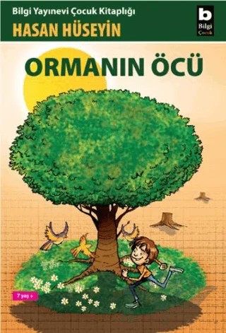 Ormanın Öcü – Hasan Hüseyin Korkmazgil – Bilgi Yayınevi kitap kapağı