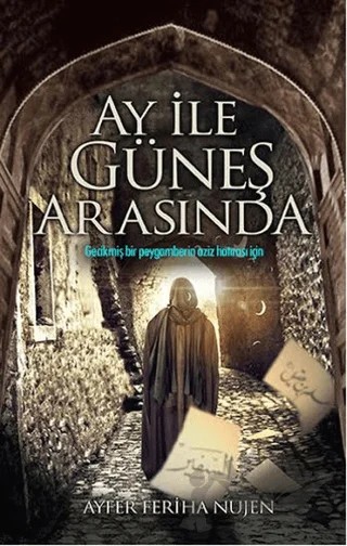Ay ile Güneş Arasında – Ayfer Feriha Nujen – Parafiks Yayınevi kitap kapağı