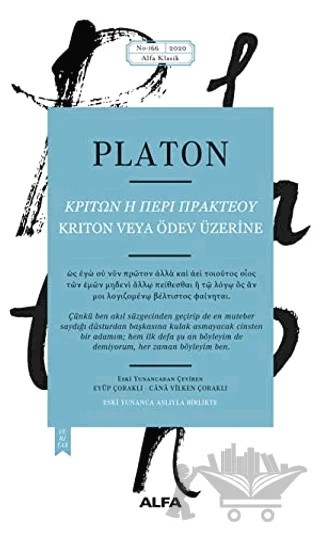 Kriton Veya Ödev Üzerine – Platon (Eflatun) – Alfa Yayınları kitap kapağı