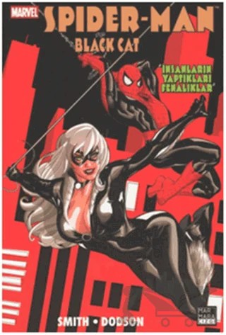 Spider-Man ve Black Cat - İnsanların Yaptıkları Fenalıklar – Kevin Smith, Terry Dodson – Marmara Çizgi kitap kapağı