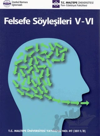 Felsefe Söyleşileri V-VI – Betül Çotuksöken, Ahu Tunçel – Maltepe Üniversitesi Yayınları kitap kapağı