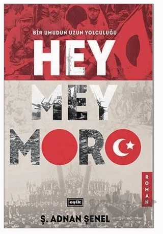 Hey Mey Moro – Ş. Adnan Şenel – Eşik Yayınları kitap kapağı