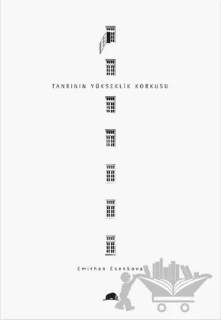 Tanrının Yükseklik Korkusu – Emirhan Esenkova – Kolektif Kitap kitap kapağı