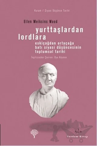Yurttaşlardan Lordlara – Ellen Meiksins Wood – Yordam Kitap kitap kapağı