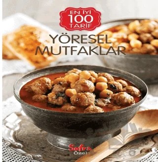 Sofra Özel Yöresel Mutfaklar - En İyi 100 Tarif – Kolektif – Turkuvaz Kitap kitap kapağı