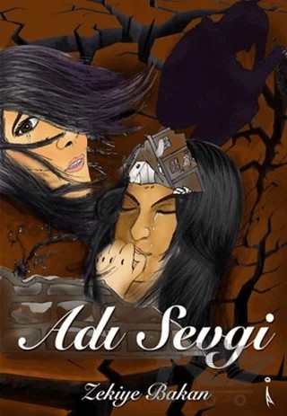 Adı Sevgi – Zekiye Bakan – İkinci Adam Yayınları kitap kapağı