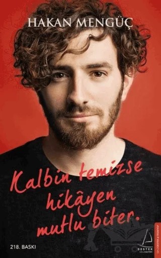 Kalbin Temizse Hikayen Mutlu Biter – Hakan Mengüç – Destek Yayınları kitap kapağı