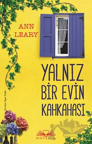 Yalnız Bir Evin Kahkahası – Ann Leary – Novella kitap kapağı