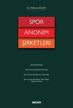 Spor Anonim Şirketleri – Mehmet Aslan – Seçkin Yayıncılık kitap kapağı