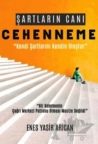 Şartların Canı Cehenneme – Enes Yasir Arıcan – Gece Kitaplığı kitap kapağı
