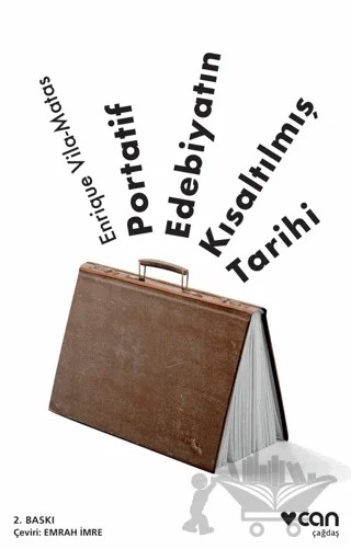 Portatif Edebiyatın Kısaltılmış Tarihi – Enrique Vila - Matas – Can Yayınları kitap kapağı