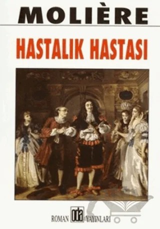 Hastalık Hastası – Jean-Baptiste Poquelin Moliere – Oda Yayınları kitap kapağı