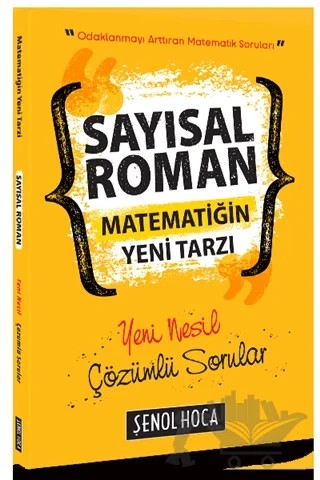 Sayısal Roman Matematiğin Yeni Tarzı – Kolektif – Şenol Hoca Yayınları kitap kapağı