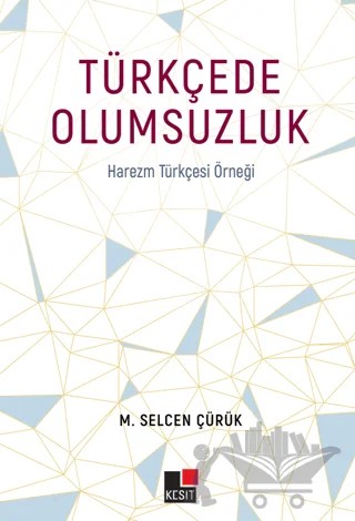 Türkçede Olumsuzluk – M. Selcen Çürük – Kesit Yayınları kitap kapağı