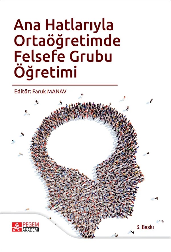Ana Hatlarıyla Ortaöğretimde Felsefe Grubu Öğretimi – Faruk Manav, Aylin Arslan, Dilek Başerer, Ekrem Ziya Duman, Fahri Kars – Pegem Akademi Yayıncılık kitap kapağı