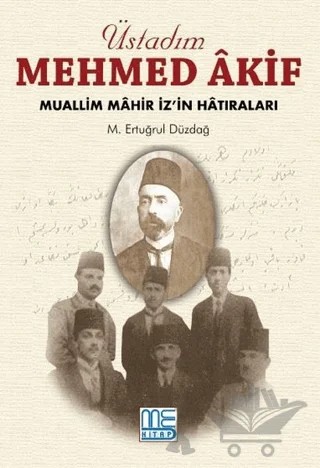 Üstadım Mehmed Akif – M. Ertuğrul Düzdağ – Med Kitap kitap kapağı