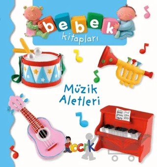 Müzik Aletleri - Bebek Kitapları – Nathalie Belineau – Bıcırık Yayınları kitap kapağı