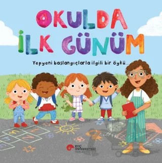 Okulda İlk Günüm – Willow Green – Koç Üniversitesi Yayınları kitap kapağı