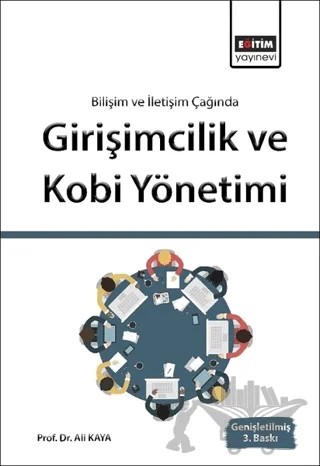 Bilişim ve İletişim Işığında Girişimcilik ve Kobi Yönetimi – Ali Kaya – Eğitim Yayınevi - Ders Kitapları kitap kapağı
