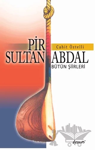 Pir Sultan Abdal – Cahit Öztelli – Demos Yayınları kitap kapağı