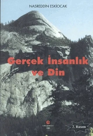 Gerçek İnsanlık ve Din – Nasreddin Eskiocak – Can Yayınları (Ali Adil Atalay) kitap kapağı