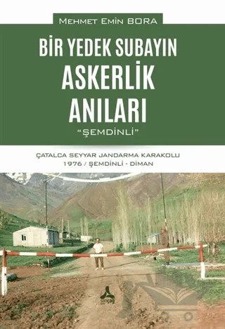 Bir Yedek Subayın Askerlik Anıları – Mehmet Emin Bora – Sonçağ Yayınları kitap kapağı