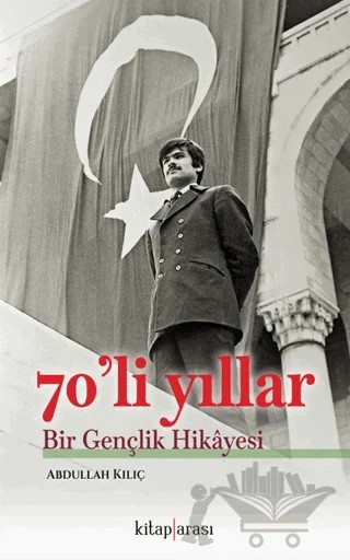 70'li Yıllar – Abdullah Kılıç – Kitap Arası kitap kapağı